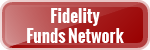 Fidelity Funds Network